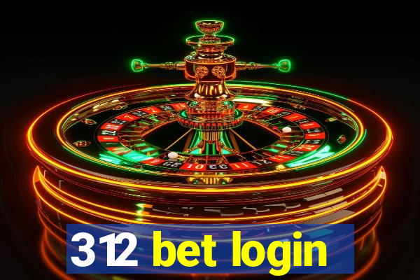 312 bet login